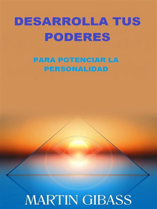 Title details for Desarrolla tus Poderes (Traducido) by Martin Gibass - Available